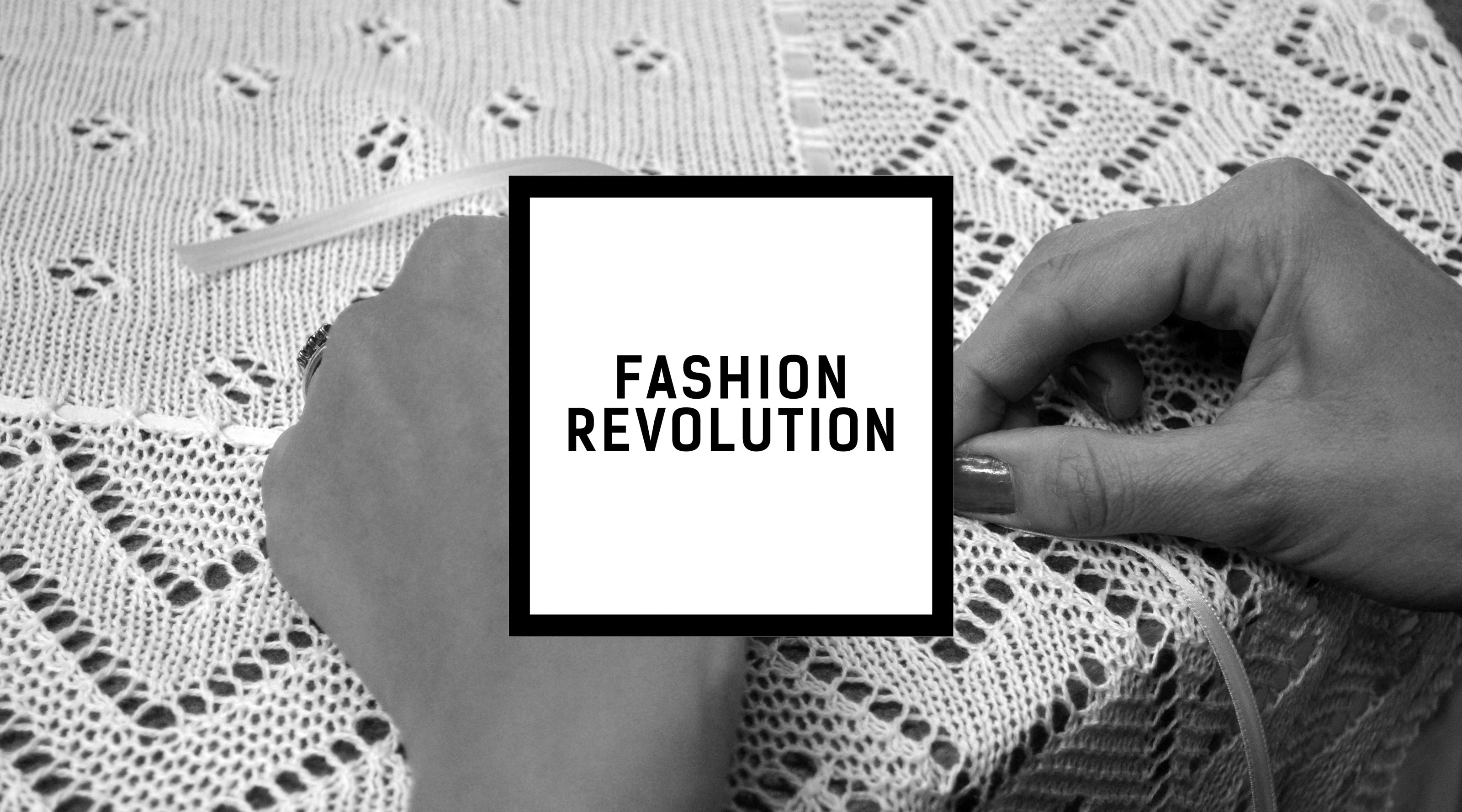 Fashion Revolution Week 2019